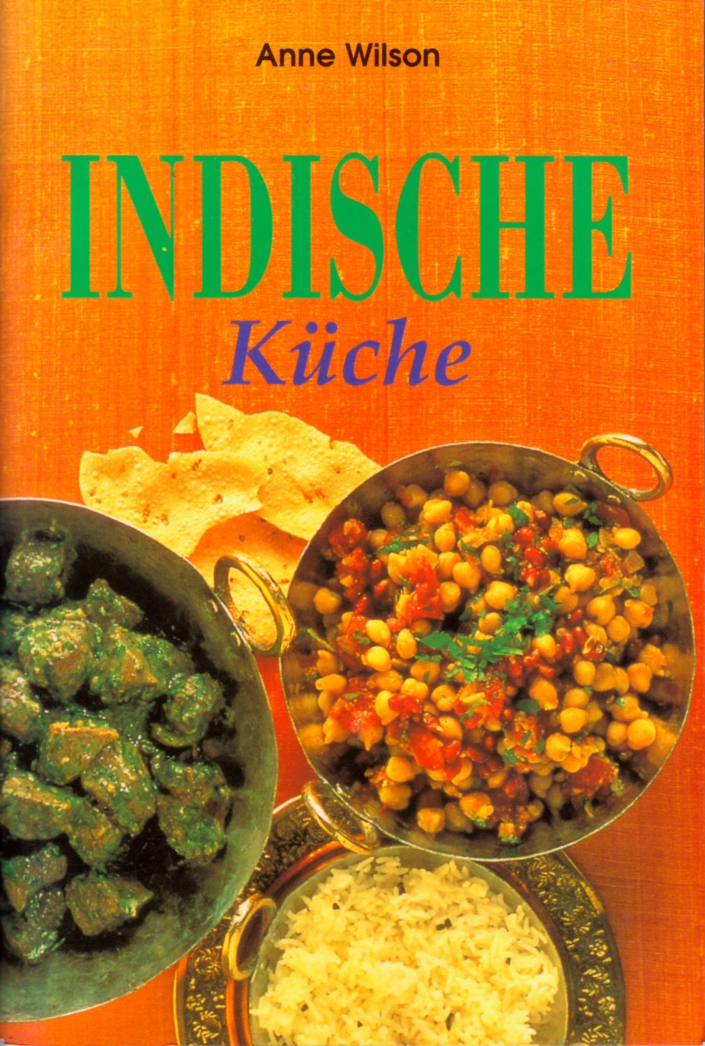 Indische Kuche Anne Wilson Buch Gebraucht Kaufen A02jwx4801zzv