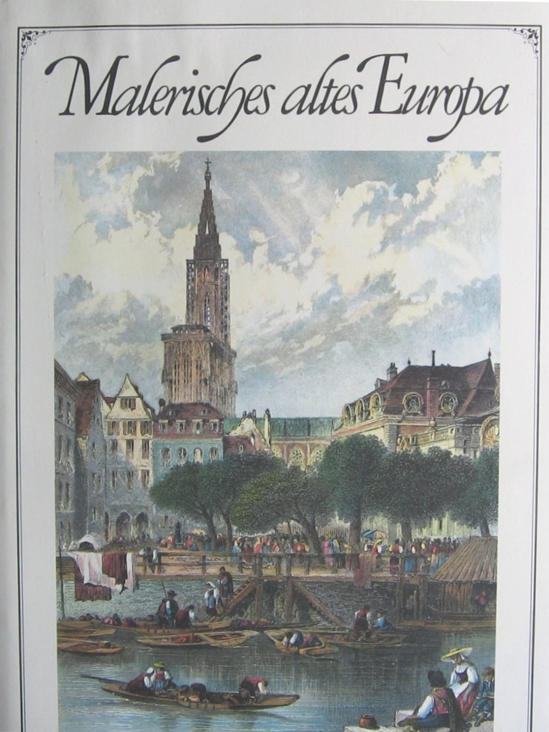 Malerisches Altes Europa Romantische Ansichten Von Stadten Rolf Muller Buch Antiquarisch Kaufen A02khq2p01zzl