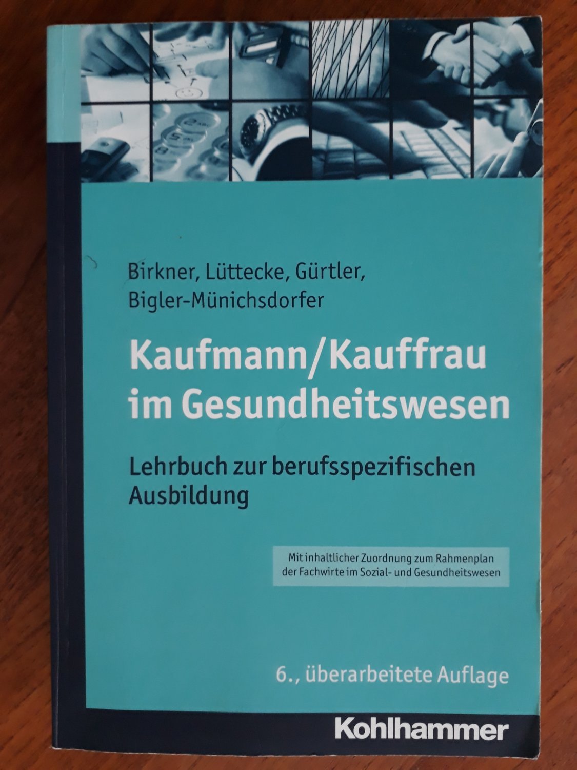 „Kaufmann /Kauffrau Im Gesundheitswesen. Lehrbuch Zur ...