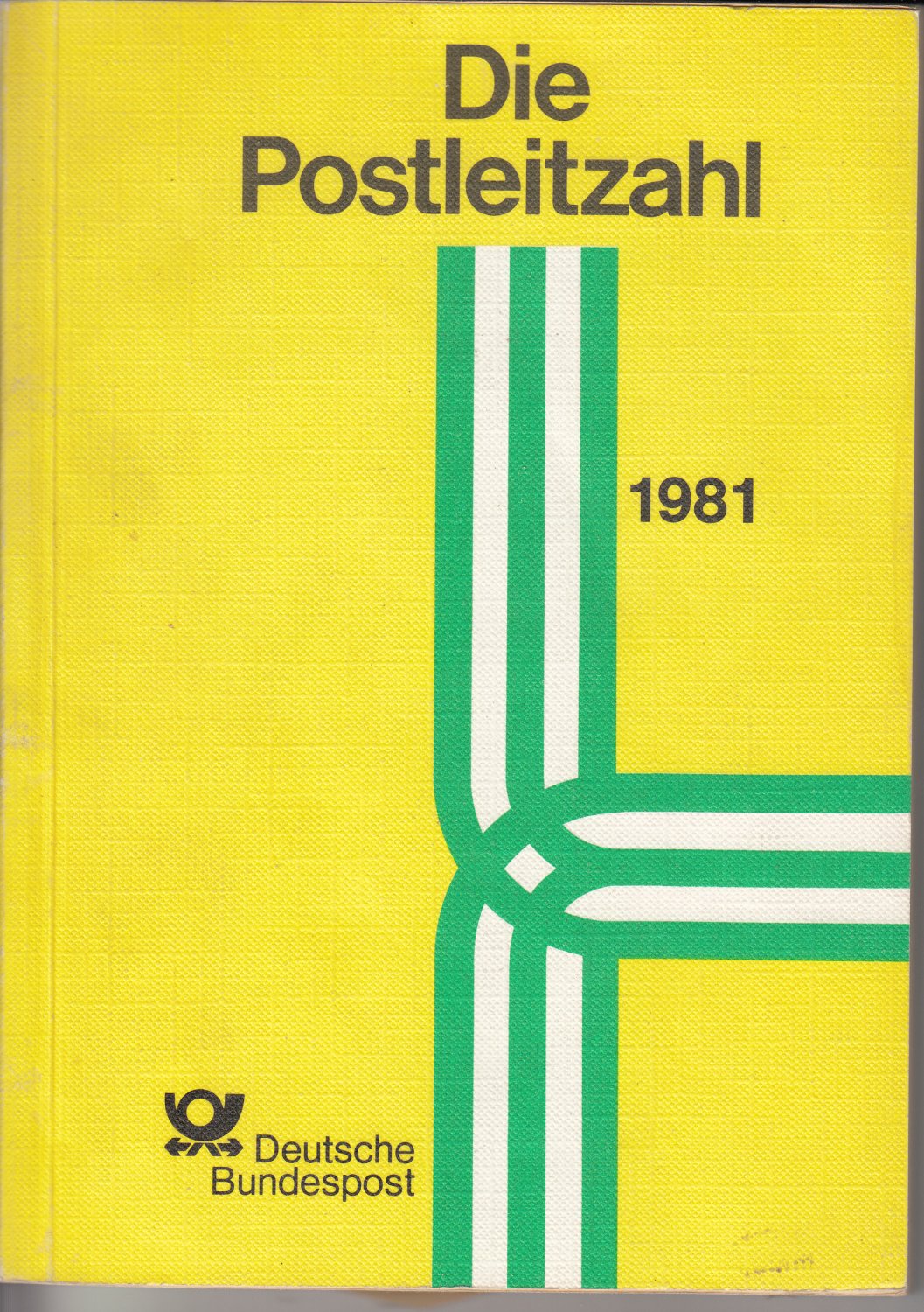 Die Postleitzahl 1981 Deutsche Bundespost Buch Gebraucht Kaufen A02kbu6201zzo