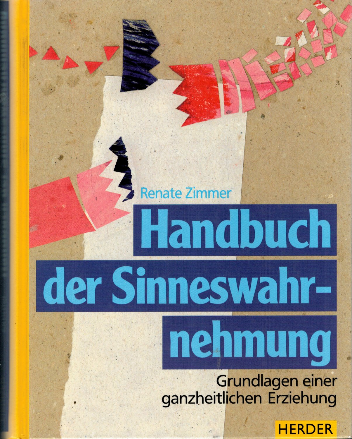 „Zimmer Renate, Handbuch Der Sinneswahrnehmung“ – Bücher Gebraucht ...