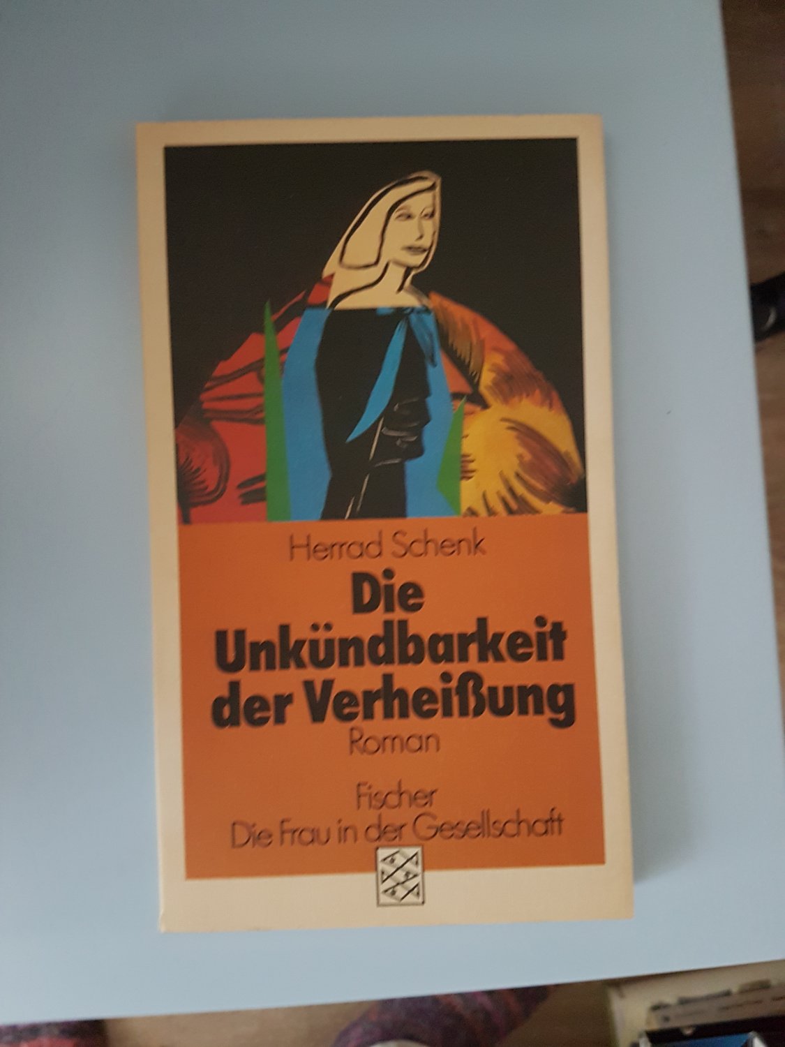 Die Unkundbarkeit Der Verheissung Herrad Schenk Buch Gebraucht