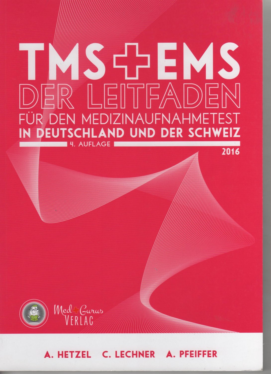 Medizinertest TMS & EMS 2016 - Der Leitfaden - Zur …“ (Pfeiffer