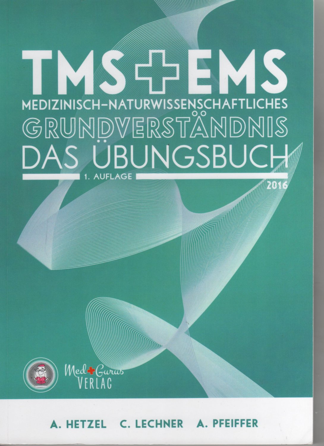 Test für Medizinische Studiengänge und Eignungstest für das Medizinstudium  III: Originalversion III des TMS/EMS