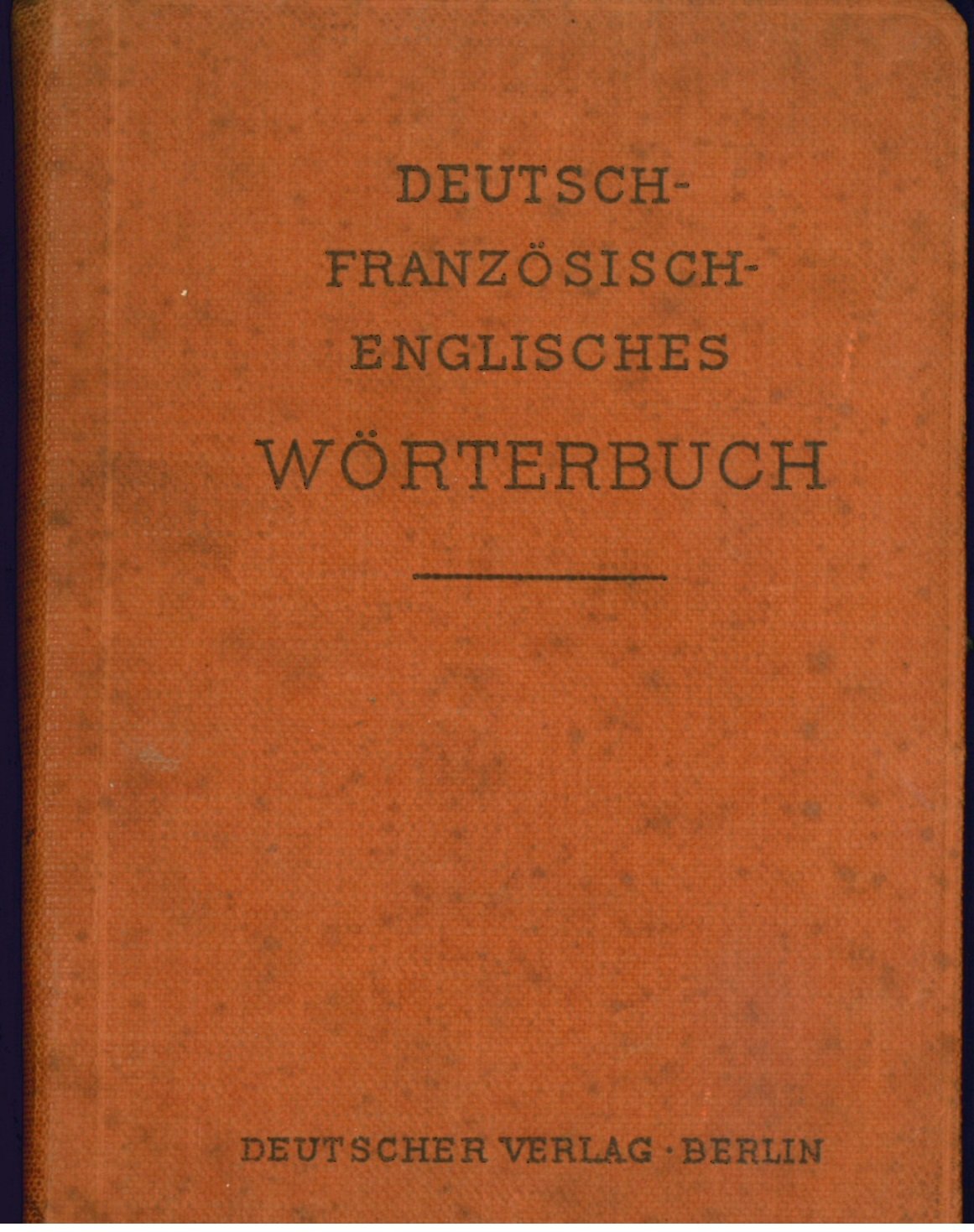 „Deutsch-Französisch-Englisches Wörterbuch“ – Buch Antiquarisch Kaufen ...