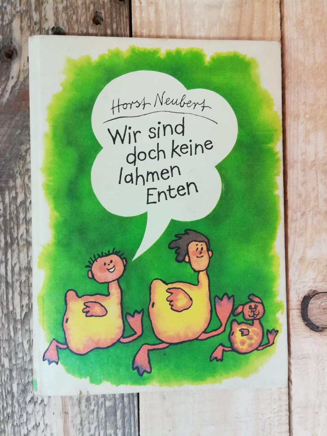 Horst Neubert Wir Sind Doch Keine Lahmen Enten Bucher Gebraucht Antiquarisch Neu Kaufen