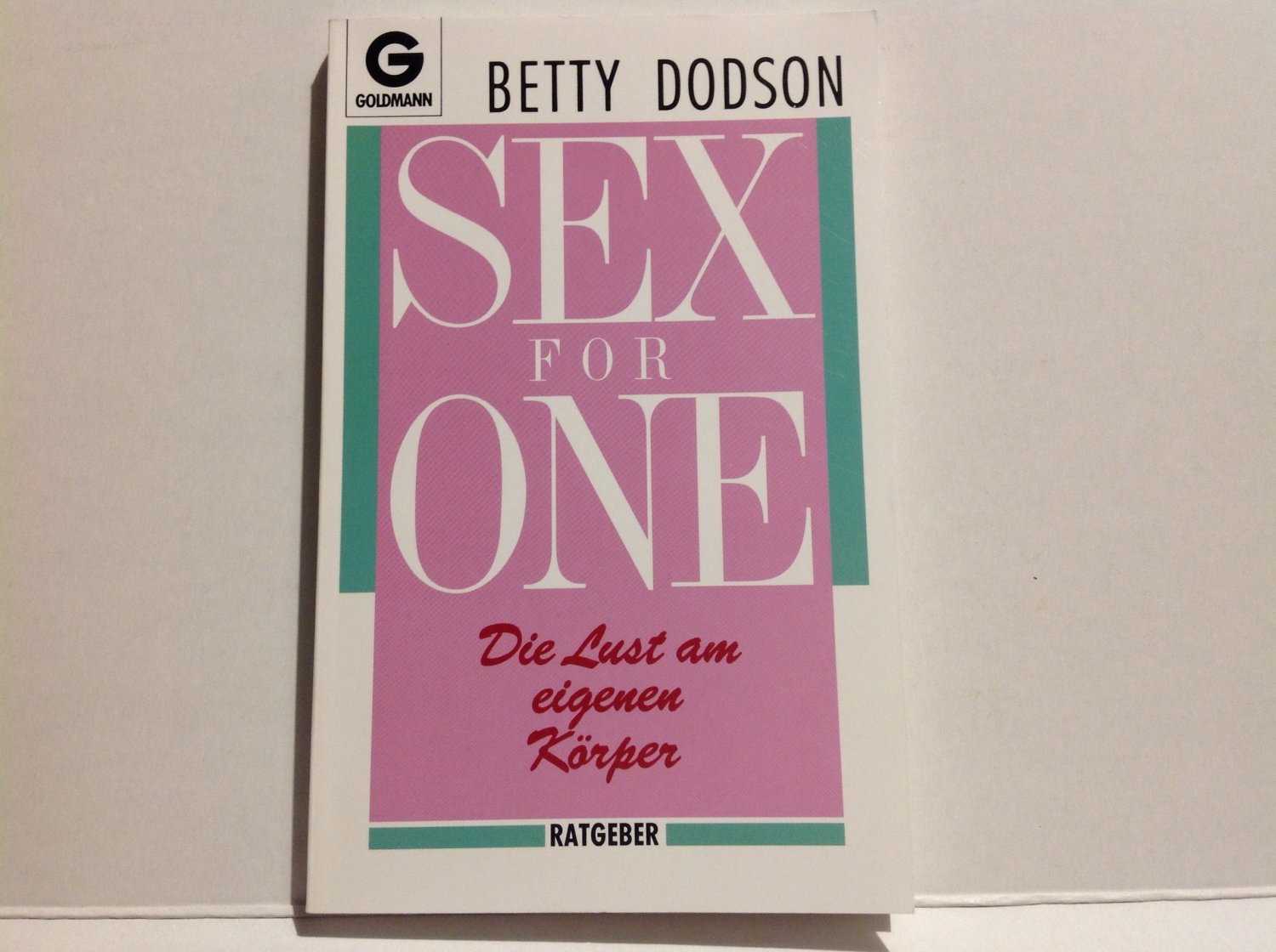 Sex for One - Die Lust am eigenen Körper“ (Betty Dodson) – Buch gebraucht  kaufen – A02lrA5c01ZZs