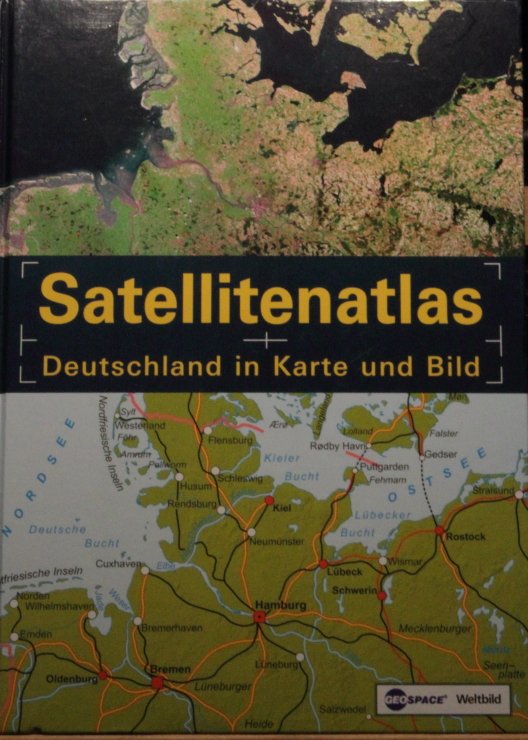  Satellitenatlas Deutschland  in Karte  und Bild  Lothar 