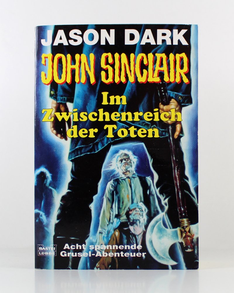 Taschenbuch Nr Jason Dark Der Fluch von Melaten JOHN SINCLAIR 253 