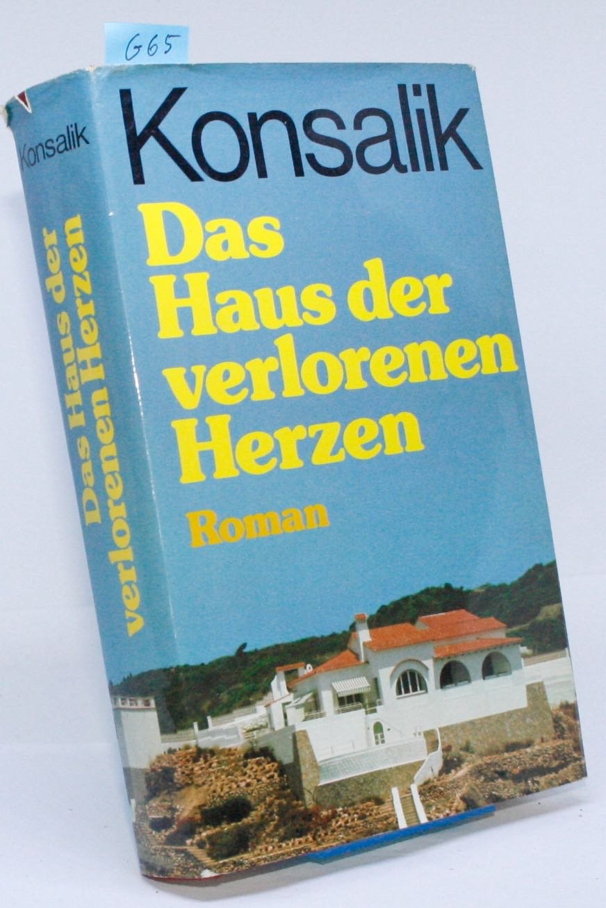 „Das Haus der verlorenen Herzen“ (Konsalik) Buch