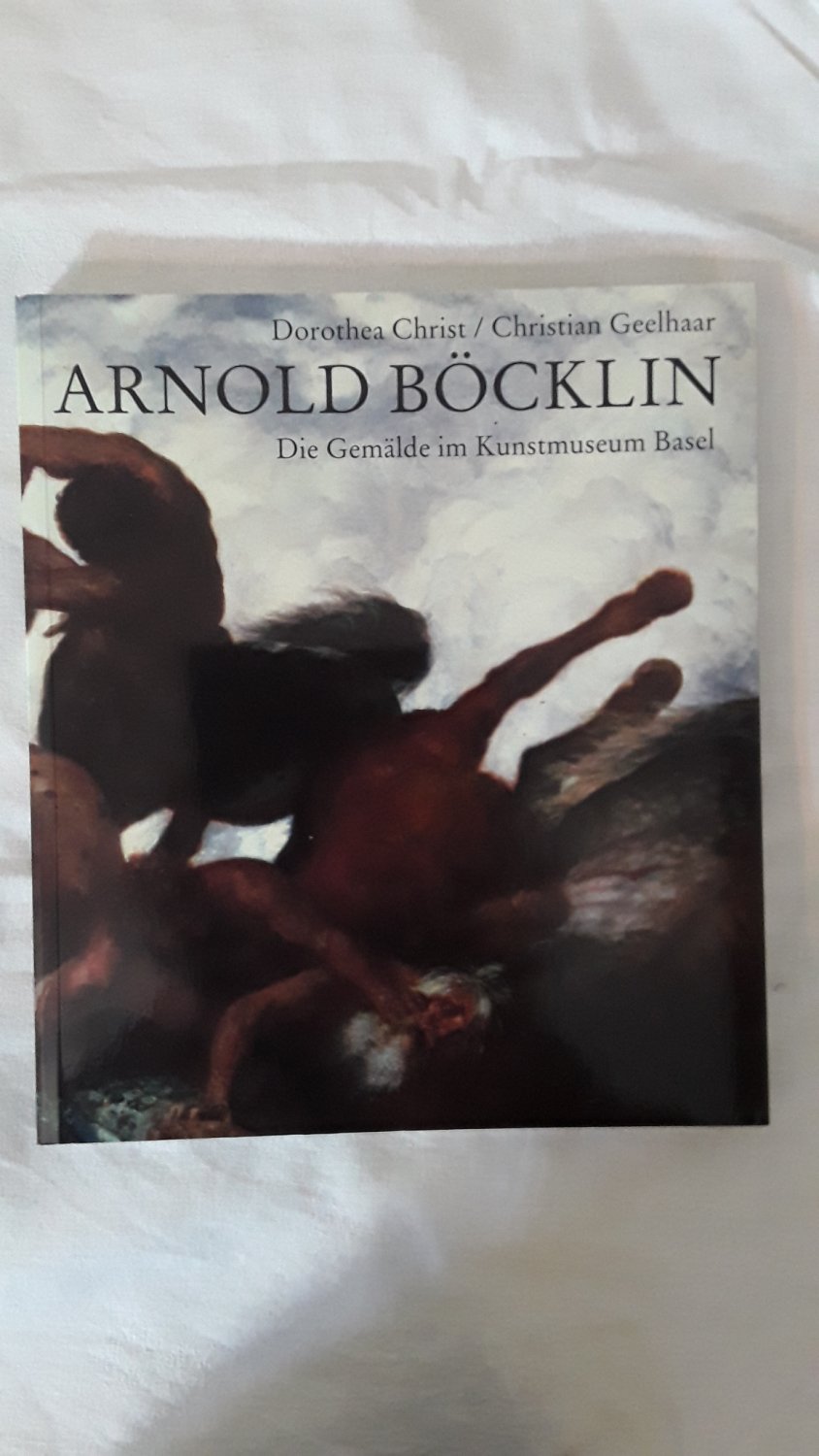 Arnold Bocklin Die Gemalde Im Kunstmuseum Basel Dorothea Christ Christian Geelhaar Buch Gebraucht Kaufen A02m6p6601zzm