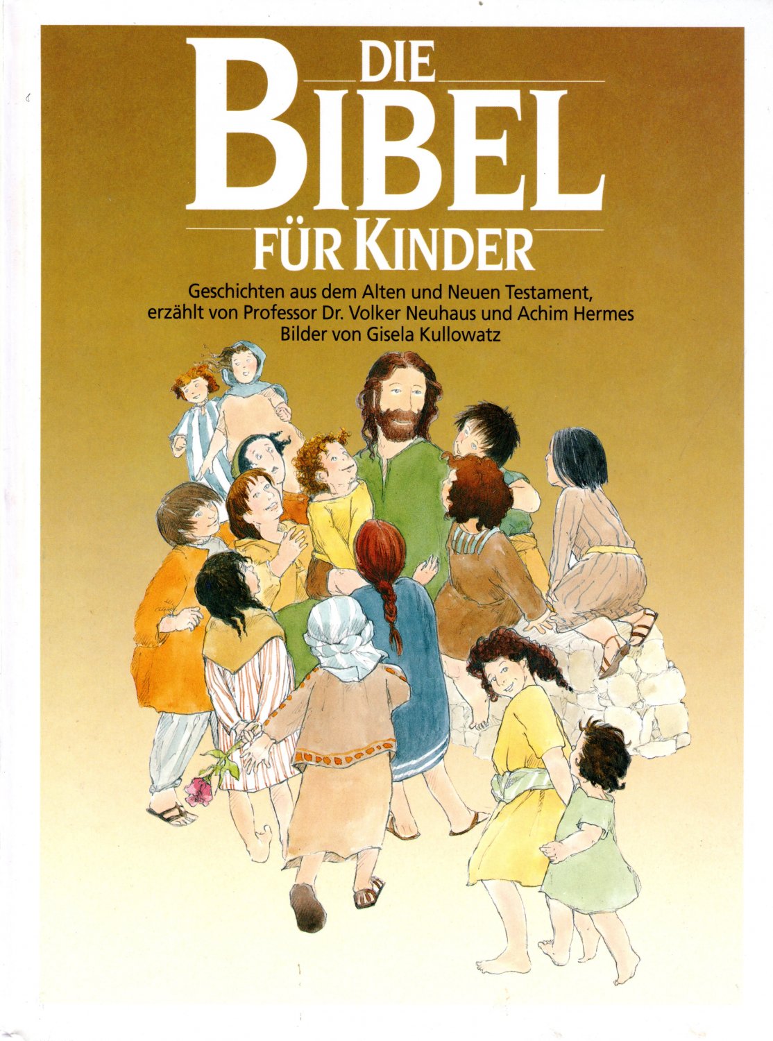 „Die Bibel für Kinder Geschichten aus dem Alten und