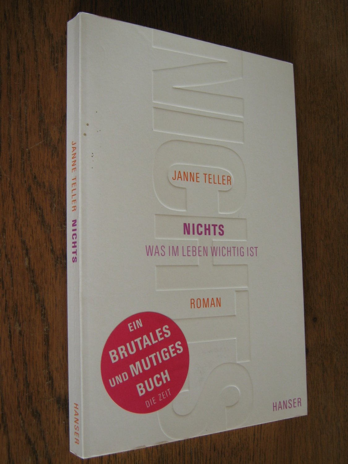 Nichts Was Im Leben Wichtig Ist Buch „Nichts - Was im Leben wichtig ist“ (Teller Janne) – Buch gebraucht