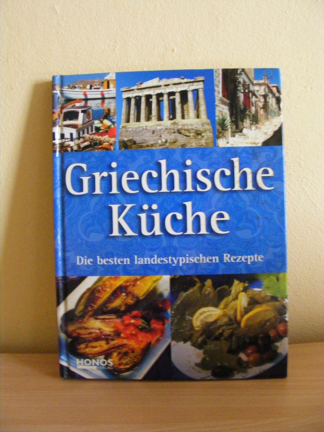 Griechische Küche : Die besten landestypischen Rezepte“ – Bücher ... Griechische Küche : Die besten landestypischen Rezepte“ – Bücher ...