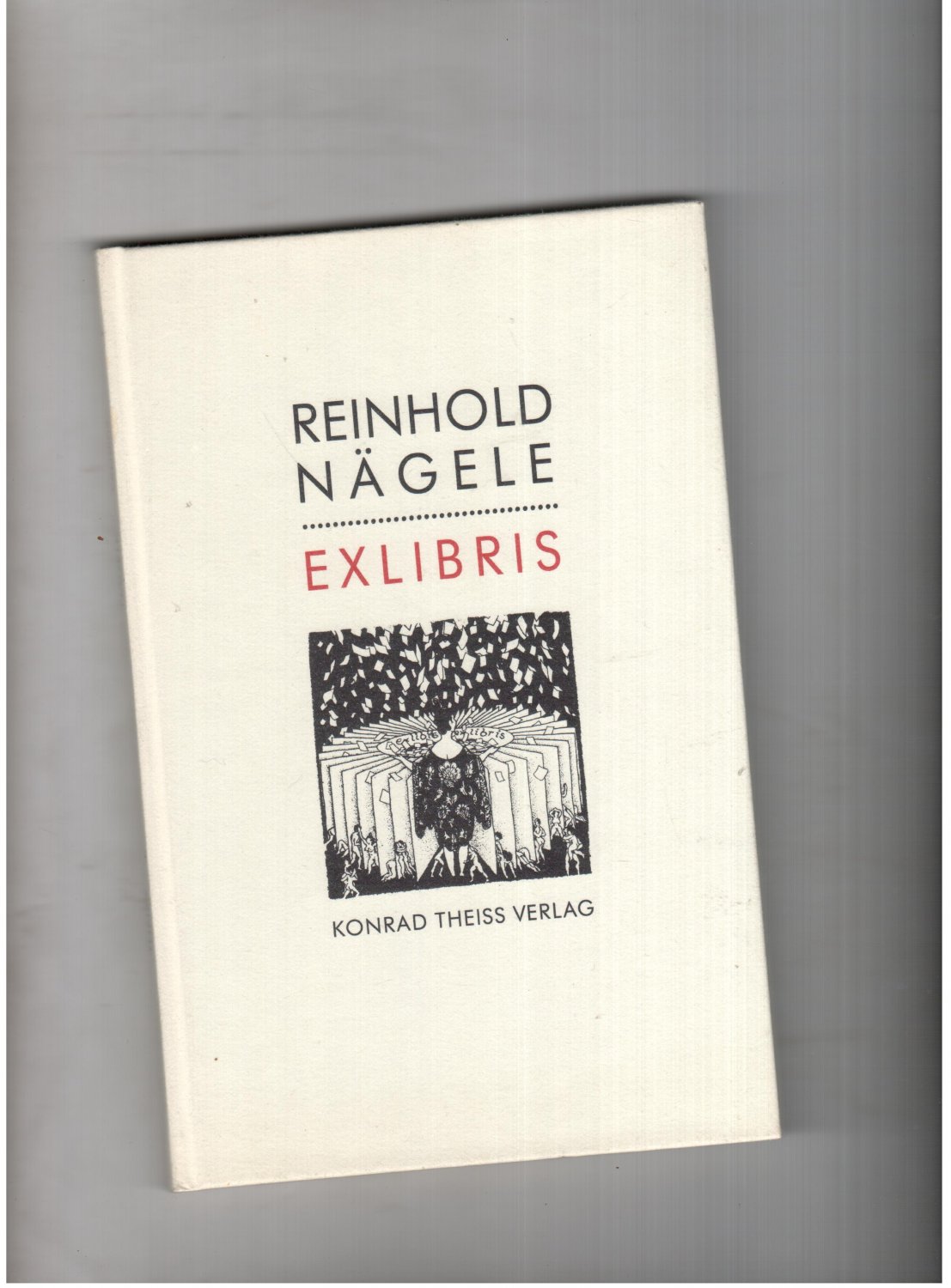 Reinhold Nagele Bucher Gebraucht Antiquarisch Neu Kaufen Naegele Rechtsanwaelte Stuttgart