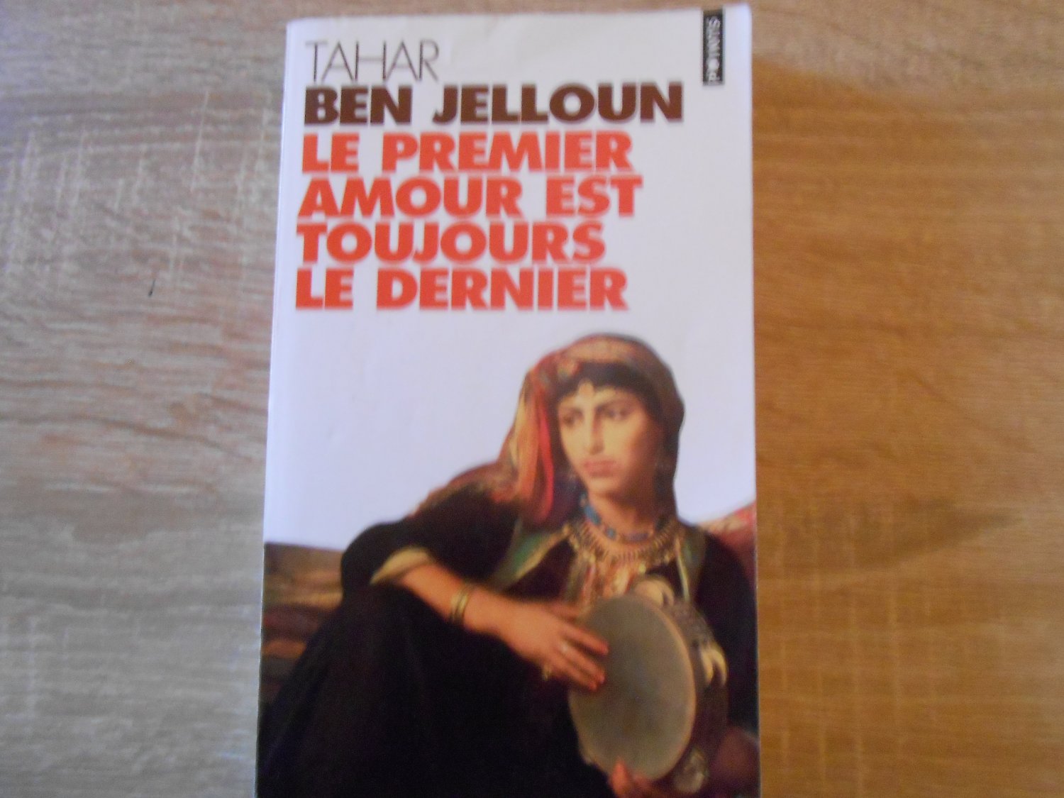 Le Premier Amour Est Toujours Le Dernier Ben Jelloun Buch Gebraucht Kaufen A02mqiuc01zzx