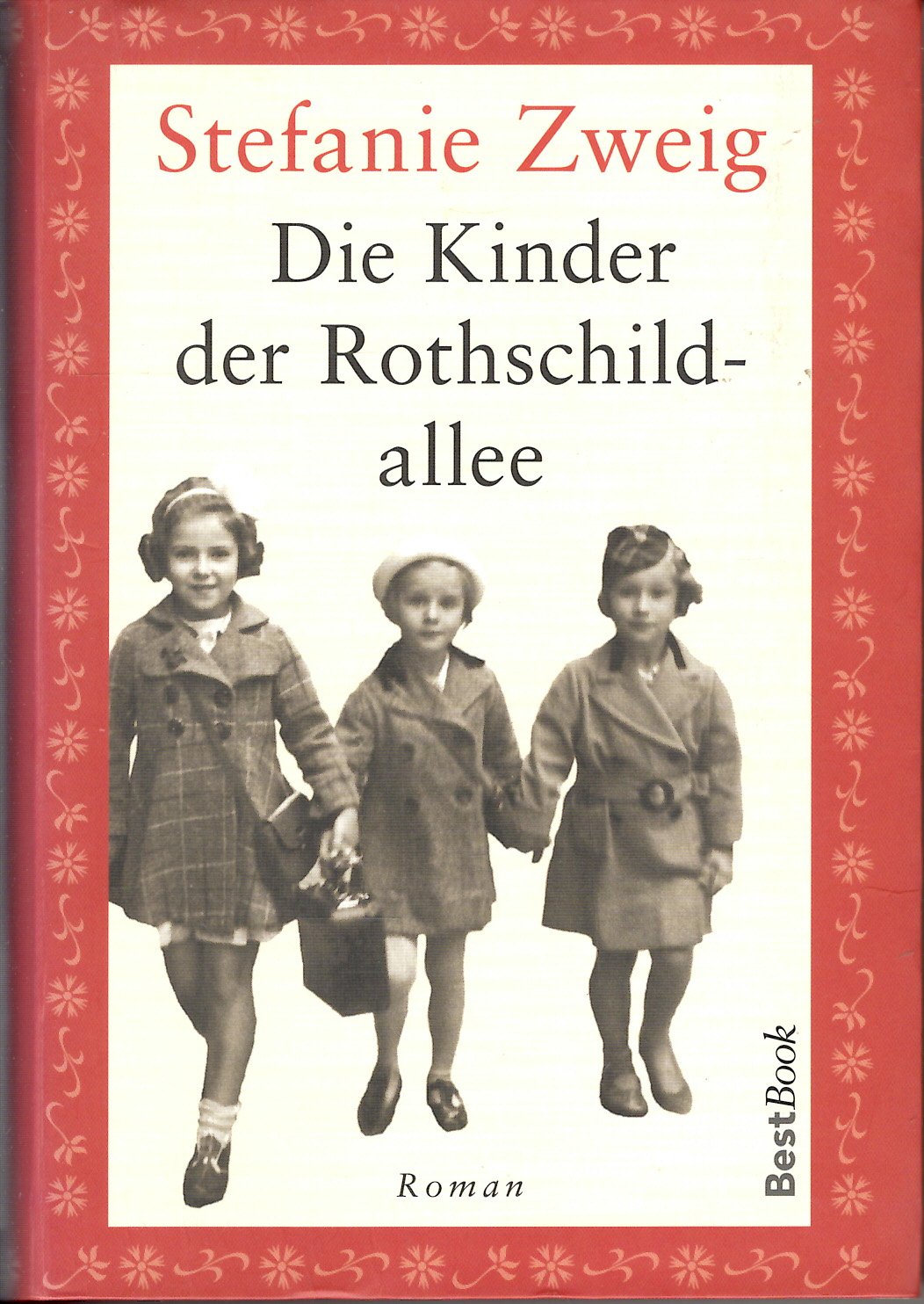 „Die Kinder der Rothschildallee“ (Stefanie Zweig) Buch