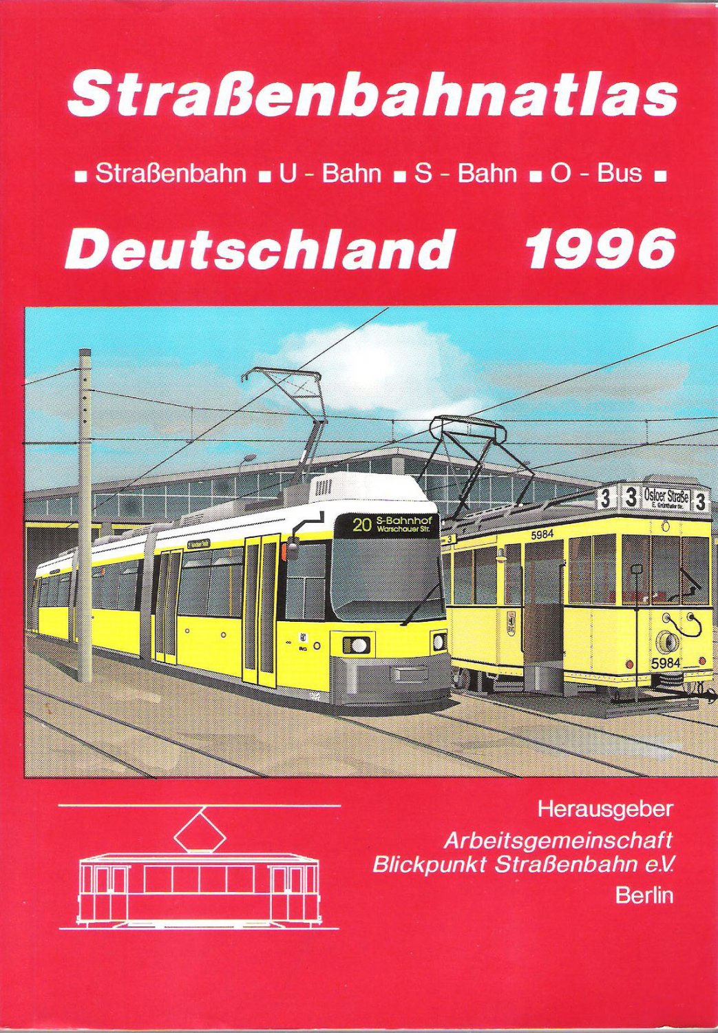 Isbn Strassenbahnatlas Deutschland 1996 Stassenbahn U Bahn S Bahn Obus Neu Gebraucht Kaufen