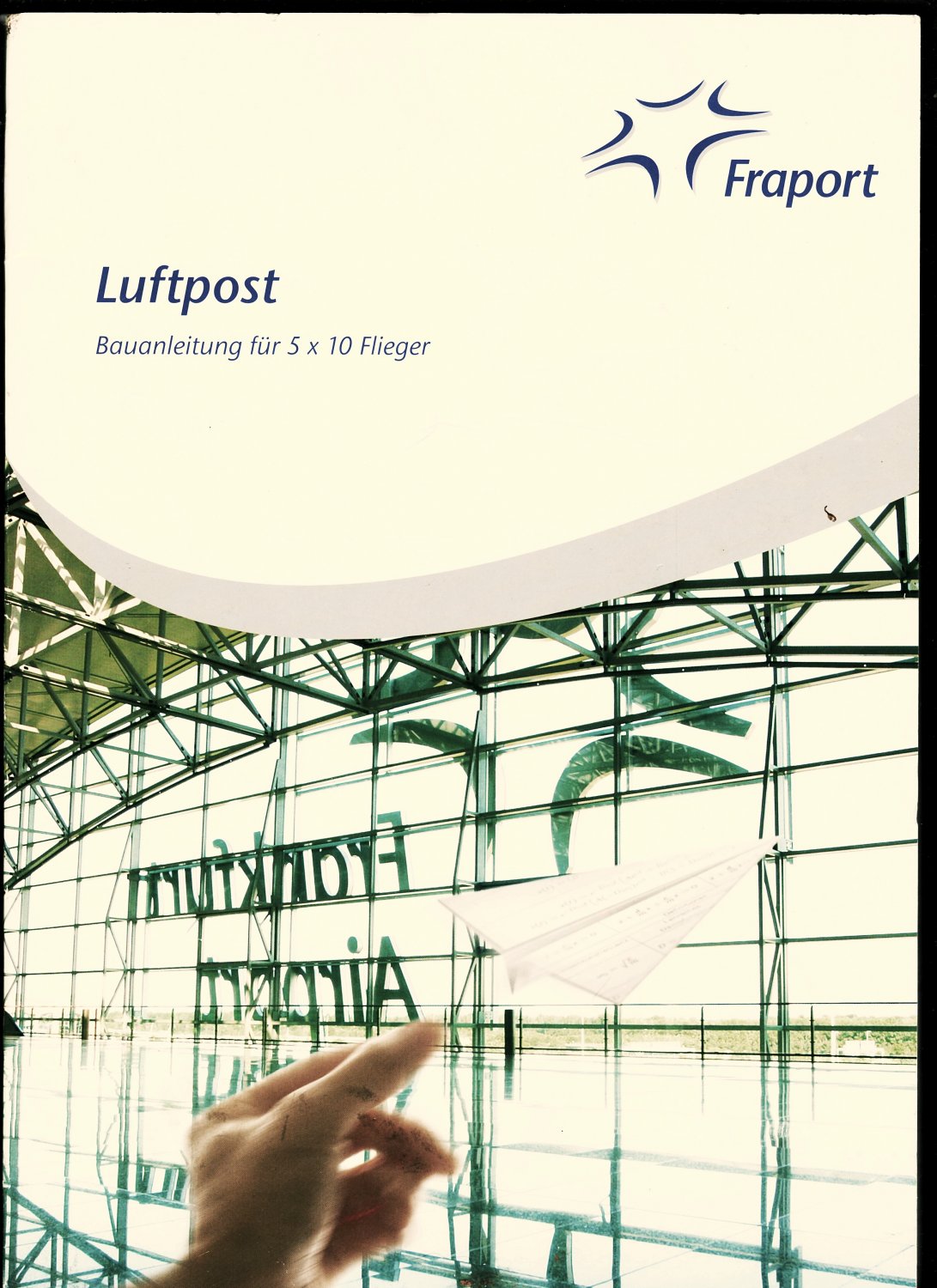 Fraport Luftpost Bauanleitung Mit 5 X 10 Flieger Fraport Spiel Gebraucht Kaufen A02pfpgd41zz9