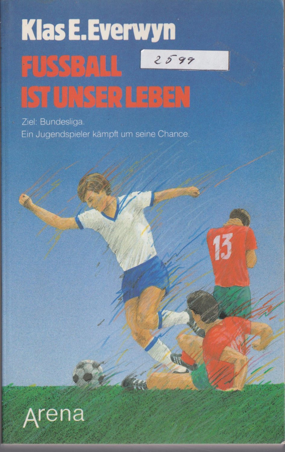 ISBN 3401015796 "Fußball ist unser Leben" neu & gebraucht kaufen