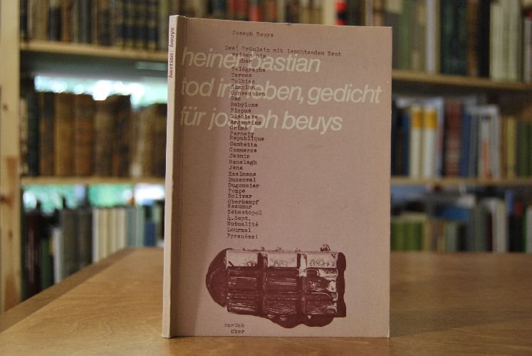 Beuys lebe joseph gedicht Joseph Beuys