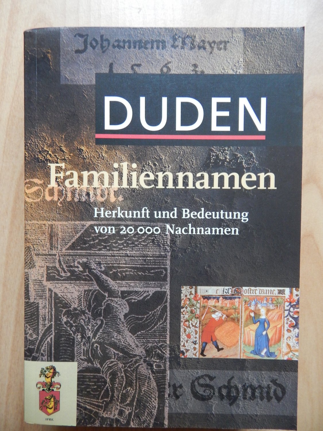 Duden Der Familiennamen Herkunft Und Bedeutung Von 20 Buch Gebraucht Kaufen A02n44b101zzc