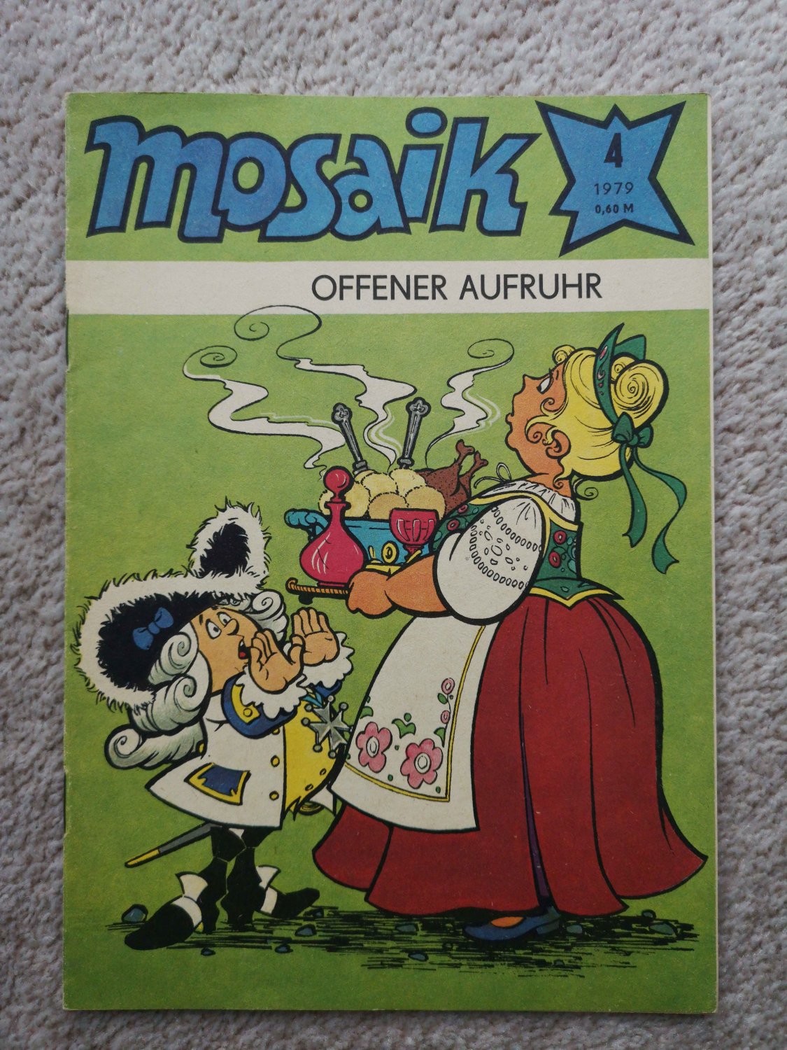 MOSAIK Abrafaxe  4-1979 Nr 40 Offener Aufruhr -