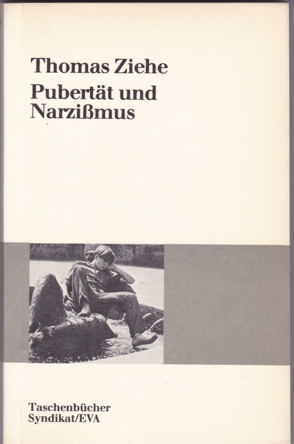 Pubertät und Narzissmus - Sind Jugendliche entpolitisiert“ (Thomas Ziehe) –  Buch gebraucht kaufen – A02niPdD01ZZz