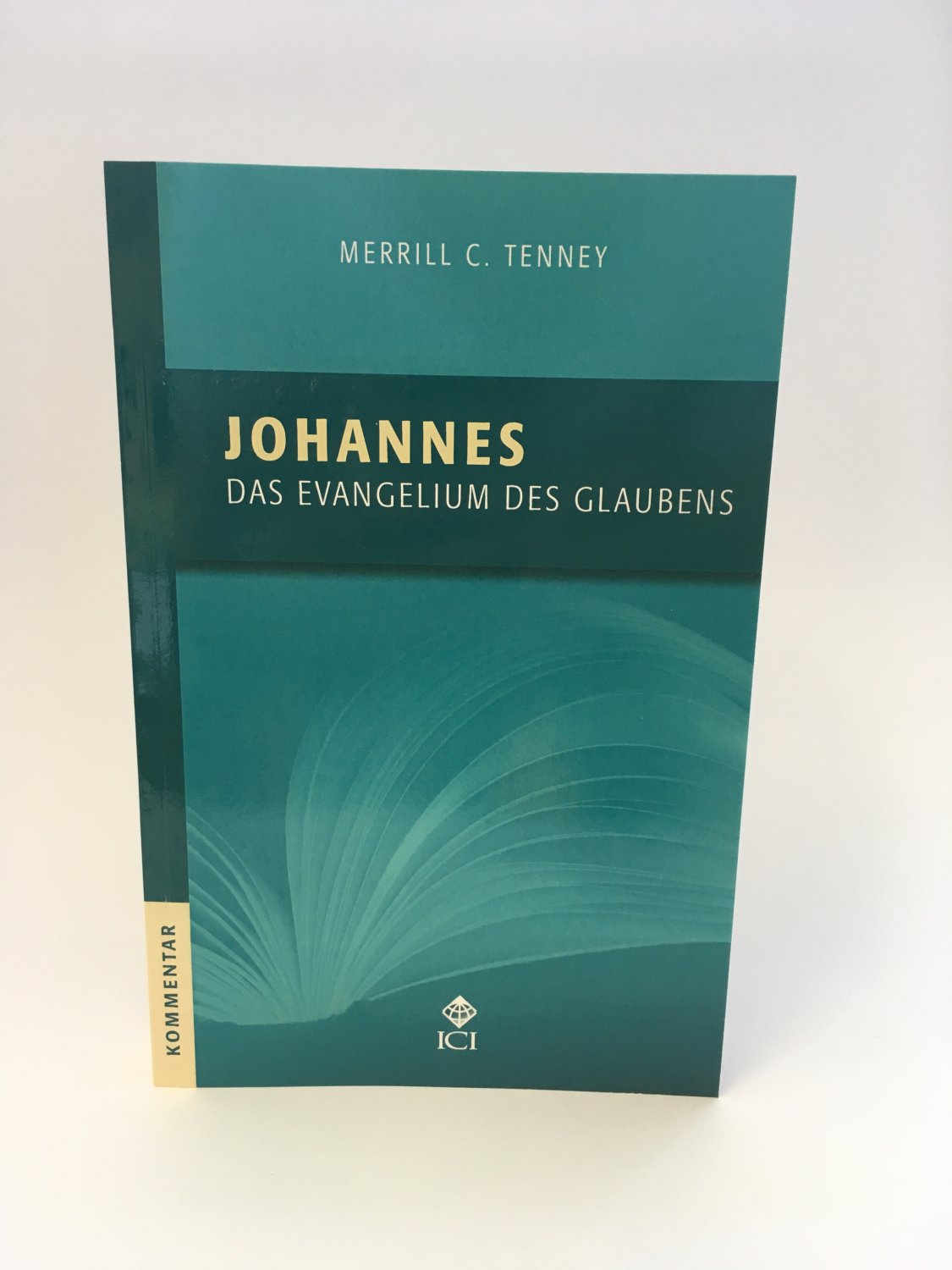 Johannes Das Evangelium Des Glaubens Merrill C Tenney Buch Neu Kaufen A02nmvwc01zzf
