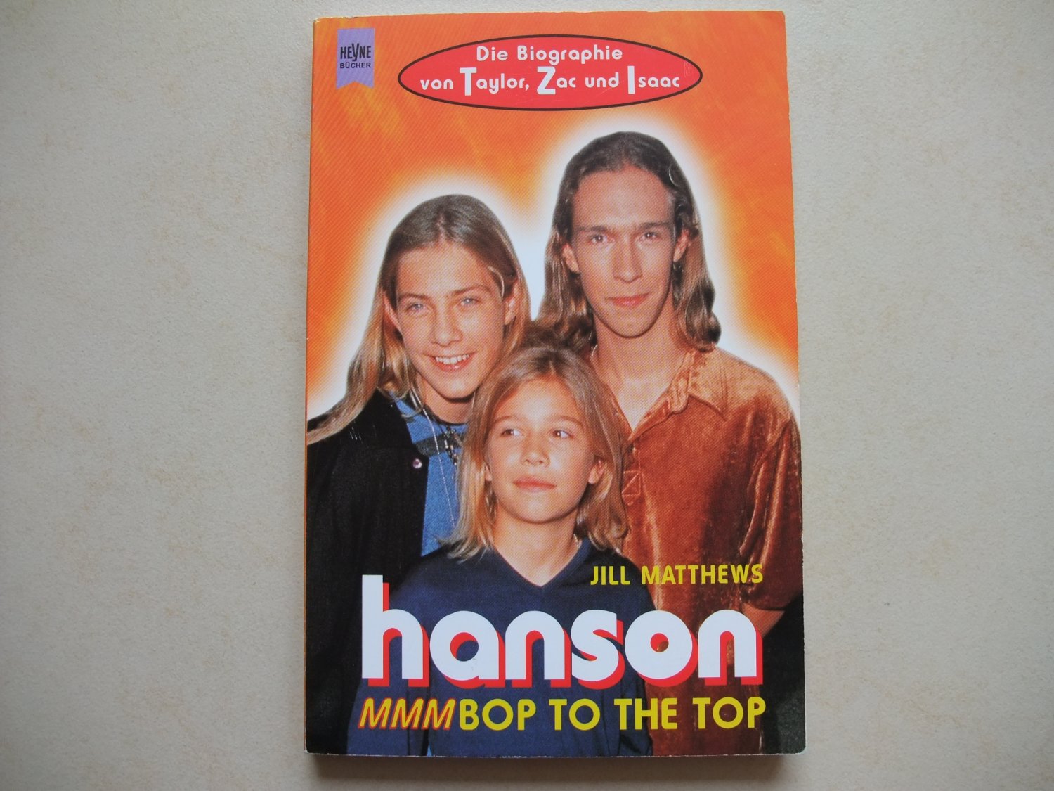 Hanson: Mmmbop to the Top: An book by Jill Matthews