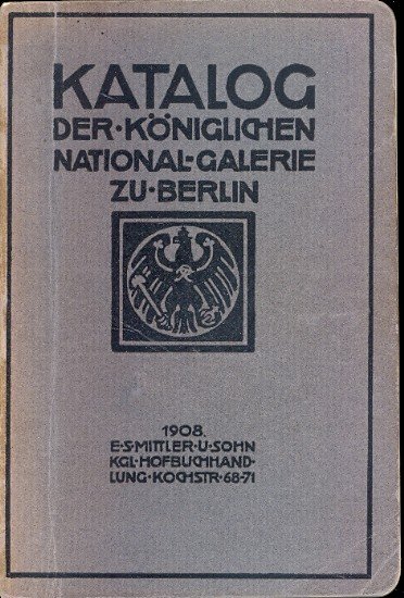 Katalog Der Koniglichen National Galerie Zu Berlin Verzeichnis Der Gemalde Bucher Gebraucht Antiquarisch Neu Kaufen