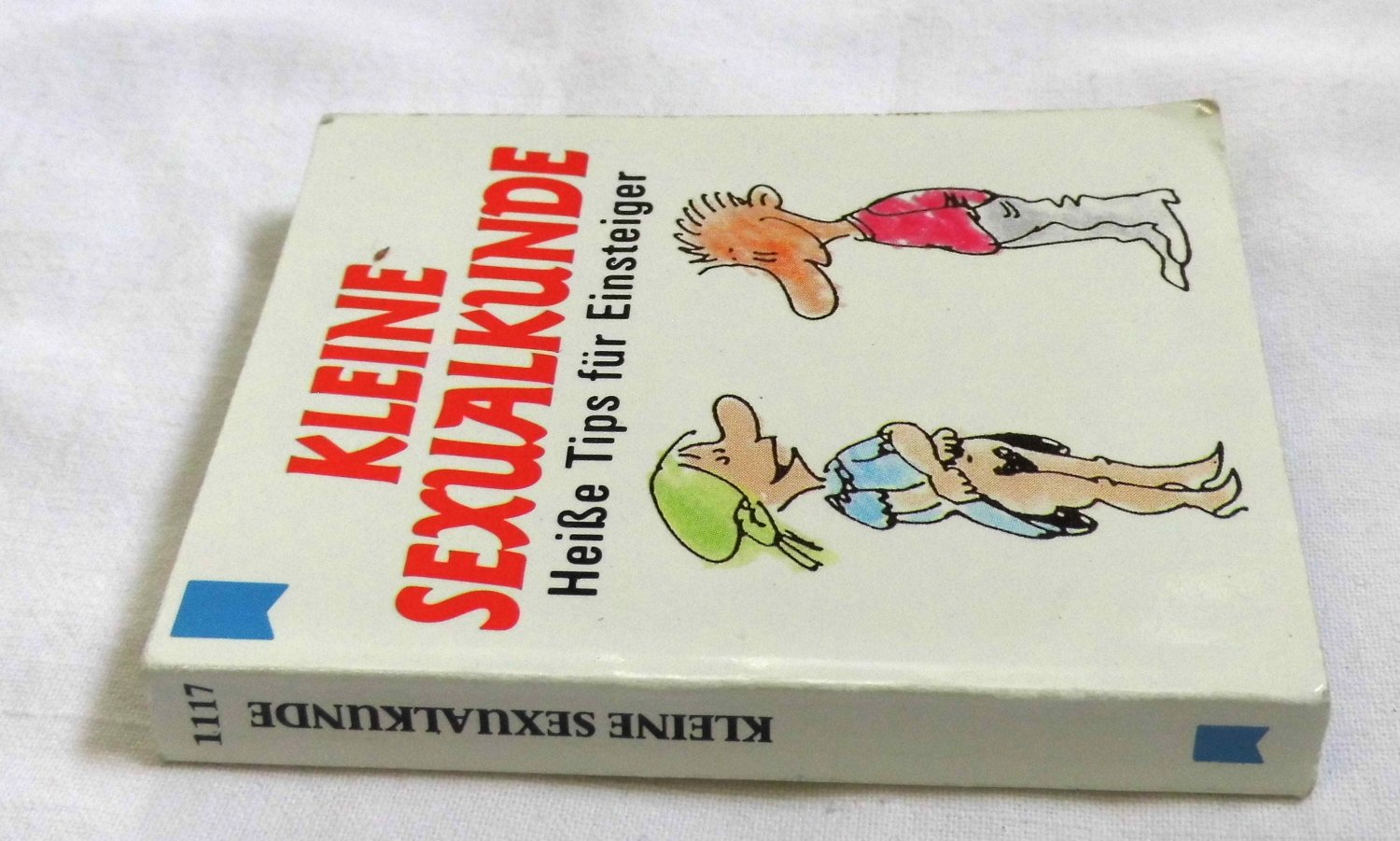 Sexualkunde Kleine Sexualkunde - Heiße Tips für Einsteiger - Minibuch“ – Buch gebraucht  kaufen – A02nUYgA01ZZw