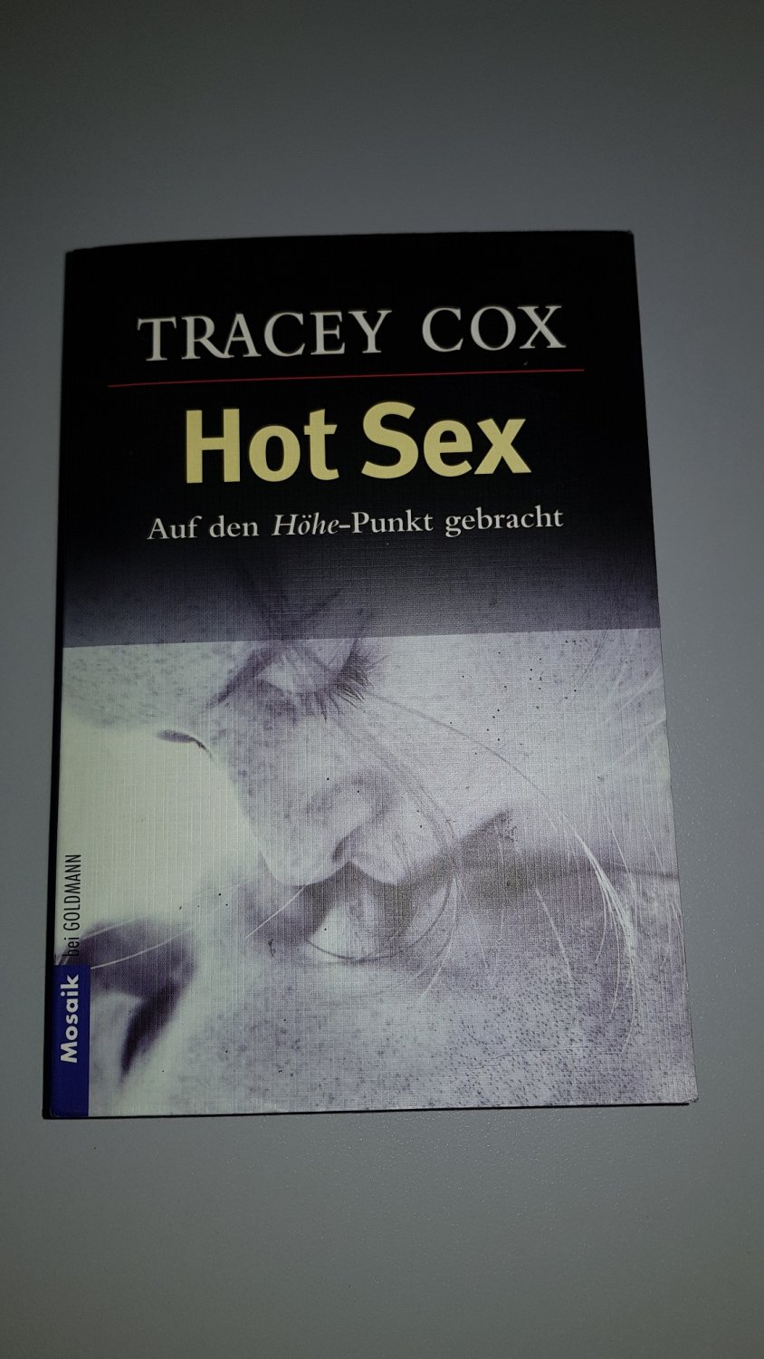 Hot Sex - Auf den Höhe-Punkt gebracht“ (Tracey Cox) – Buch gebraucht kaufen  – A02o9VAP01ZZI