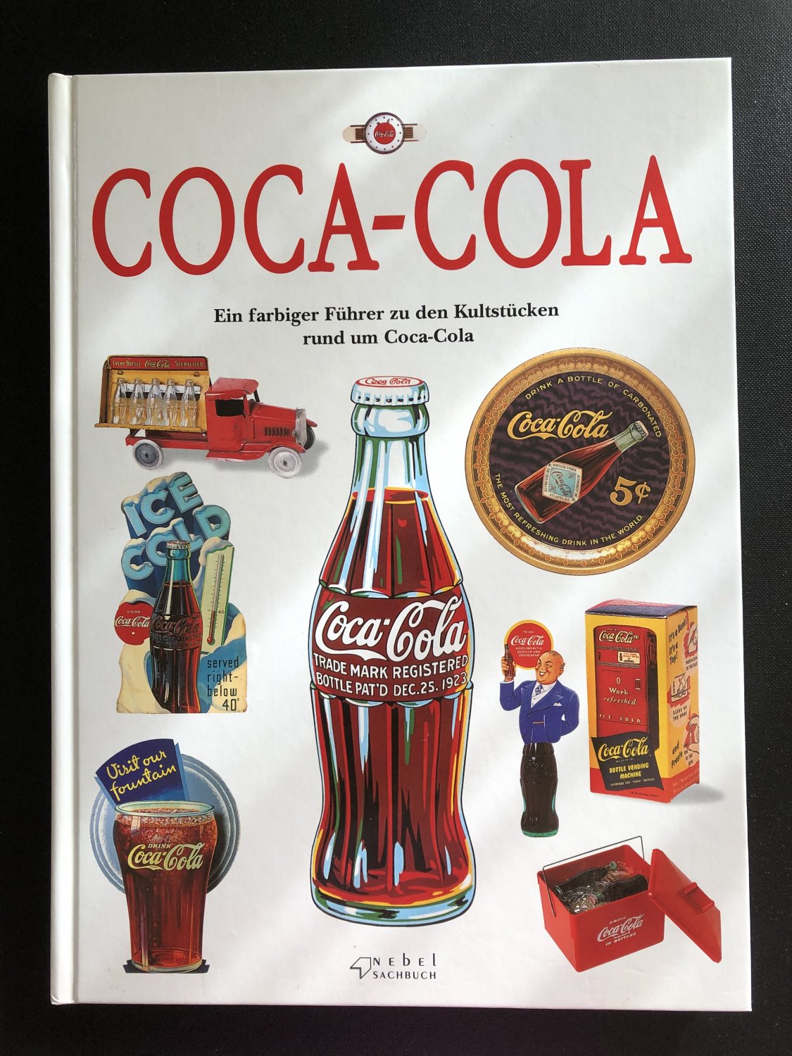 Coca-Cola - Ein Farbiger Führer Zu Den Kultstücken“ (Randy Schaeffer) – Buch  Gebraucht Kaufen – A02Obyhj01Zz2