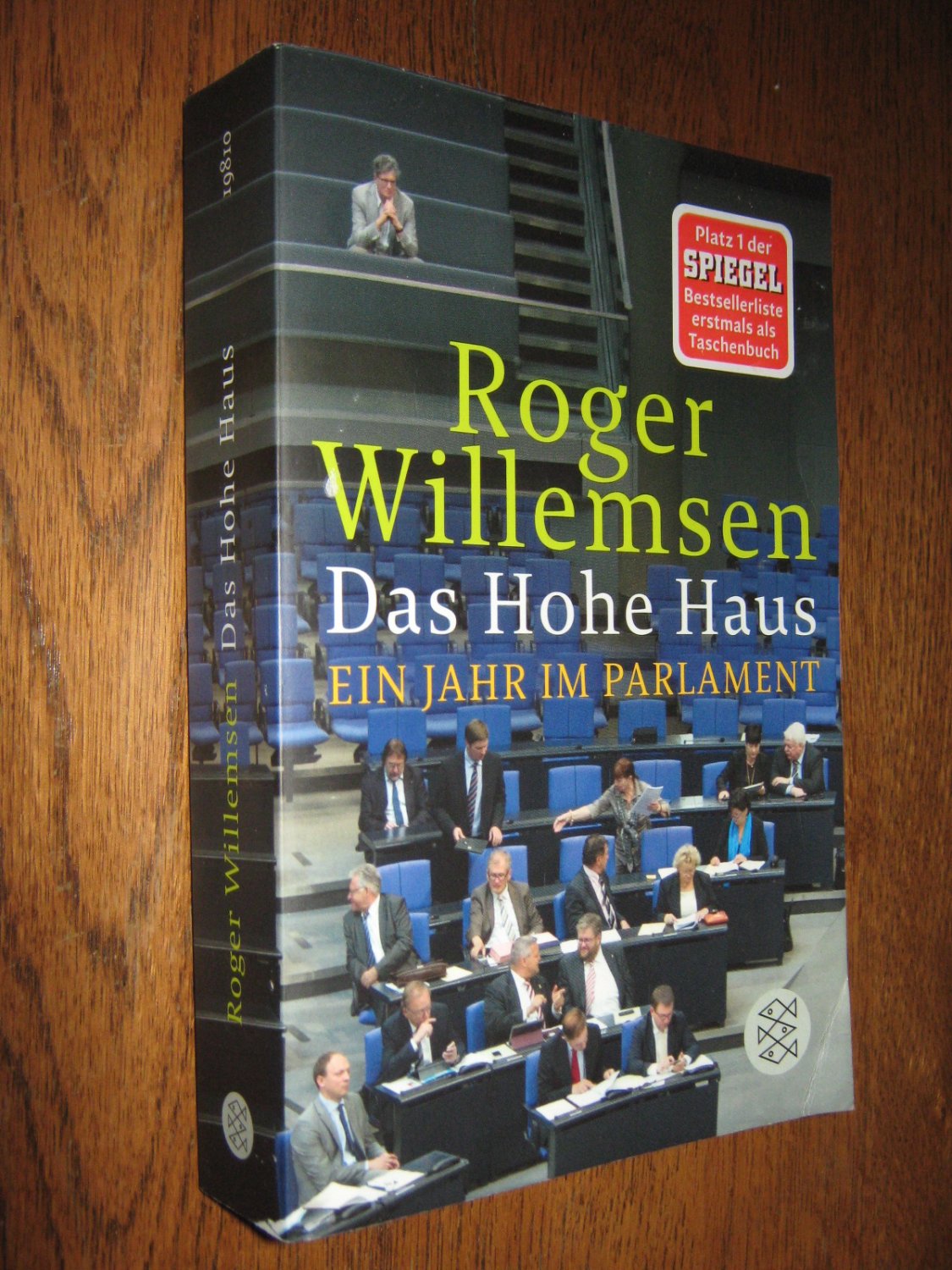 „Das Hohe Haus Ein Jahr im Parlament“ (Willemsen Roger