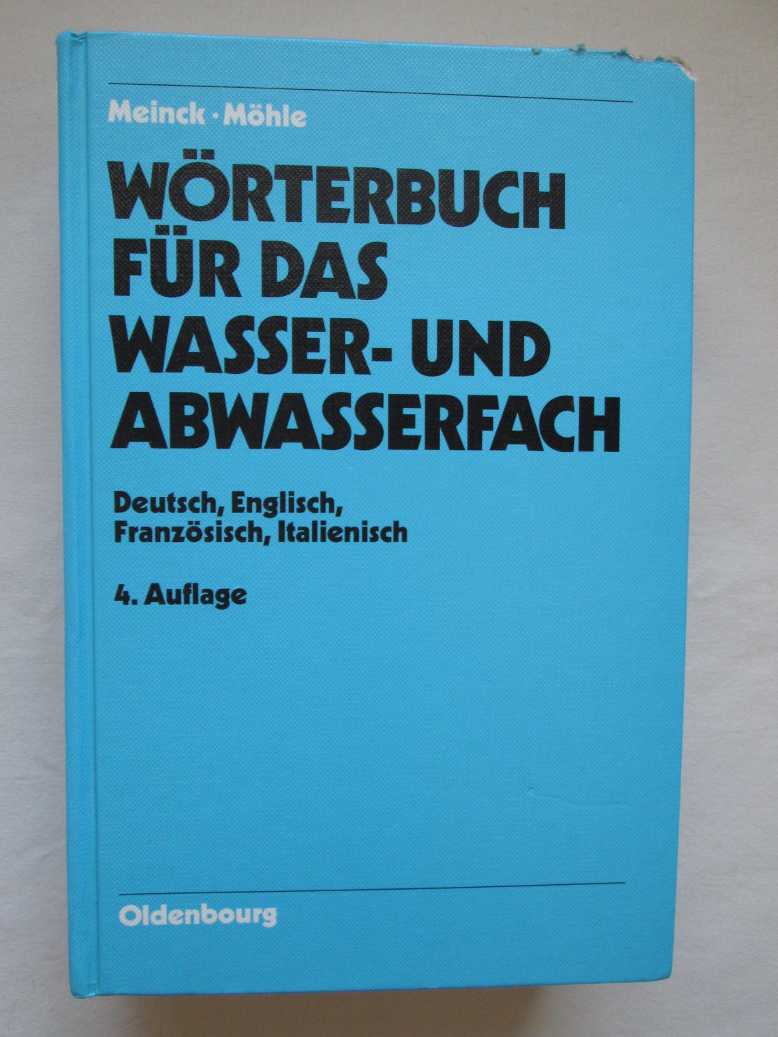 Worterbuch Fur Das Wasser Und Abwasserfach Deutsch Englisch Franzosisch Italienisch Bucher Gebraucht Antiquarisch Neu Kaufen