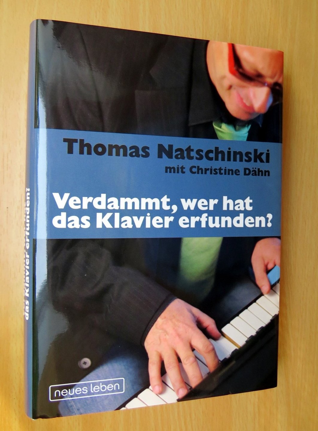 ISBN 9783355017480 "Verdammt, wer hat das Klavier erfunden