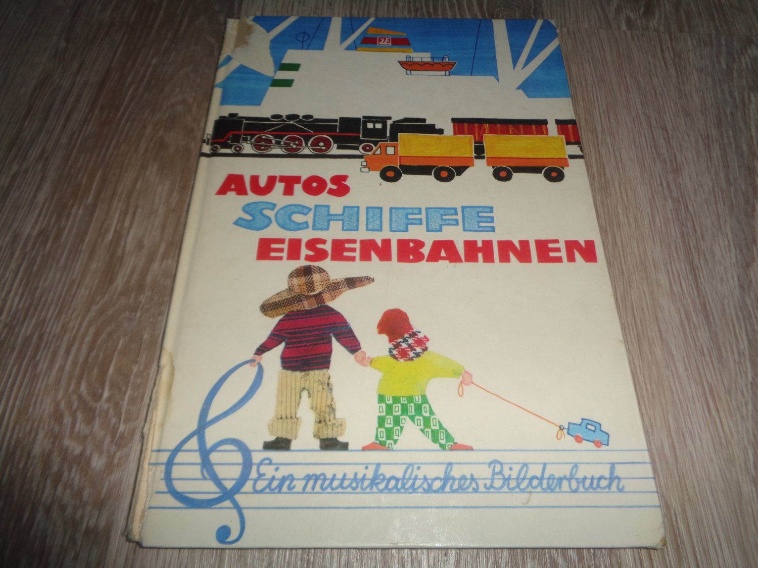 Autos Schiffe Eisenbahnen-ein musikalisches Bilderbuch-DDR 1.Auflage 1974 