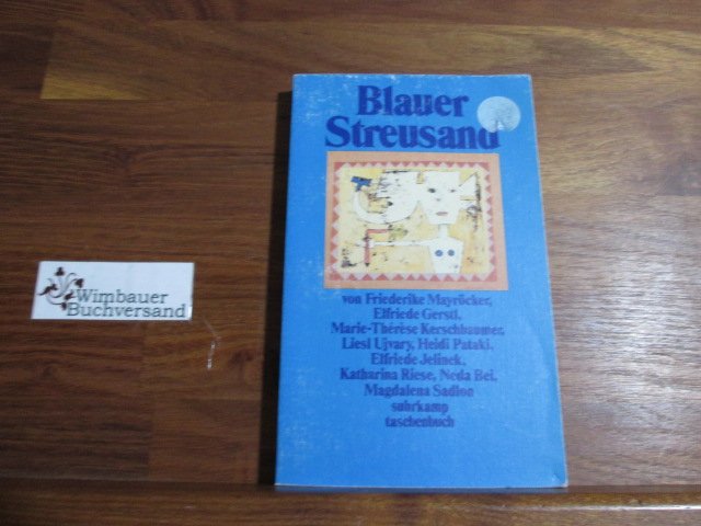 Blauer Streusand Mayrocker Friederike Mitverf Buch Gebraucht Kaufen A028sy7n01zzz