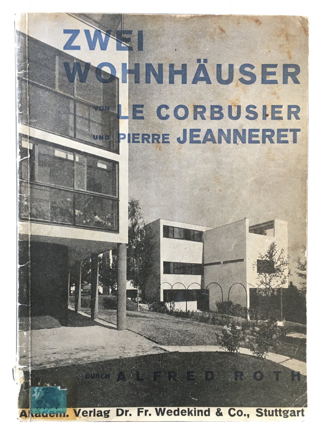 Buch „Zwei Wohnhäuser von Le Corbusier und Pierre Jeanneret” von