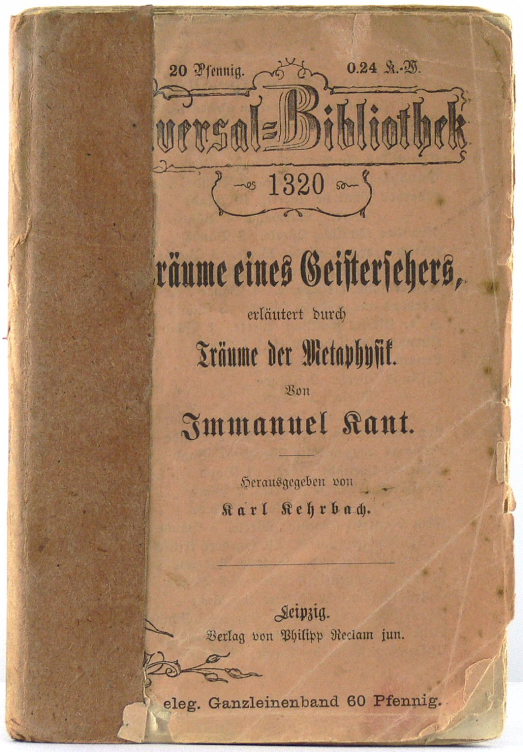 Traume Eines Geistersehers Erlautert Durch Traume Der Metaphysik Kant Immanuel Kehrbach Buch Antiquarisch Kaufen A02aaetm01zzy