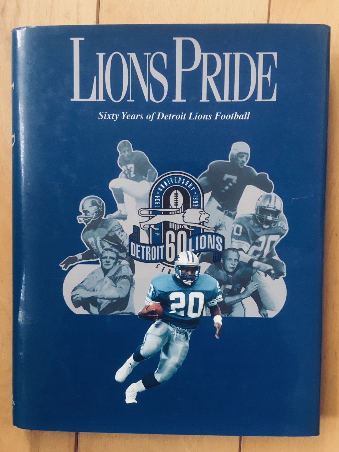 Lions Pride: 60 Years of Detroit Lions Football by Murray, Mike