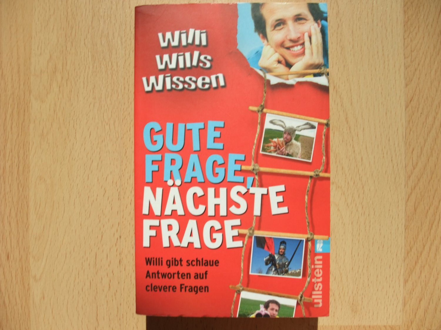 Isbn Gute Frage Nachste Frage Willi Gibt Schlaue Antworten Auf Clevere Fragen Neu Gebraucht Kaufen