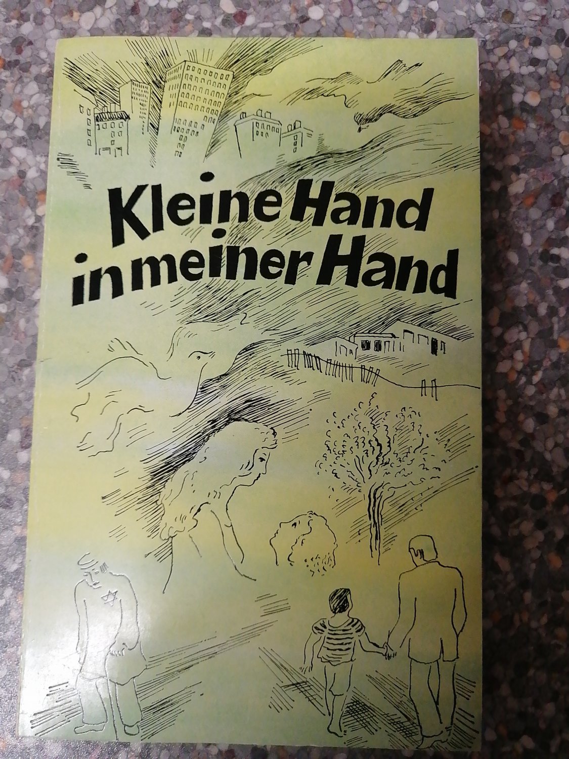 „Kleine Hand in meiner Hand“ Bücher gebraucht, antiquarisch & neu kaufen