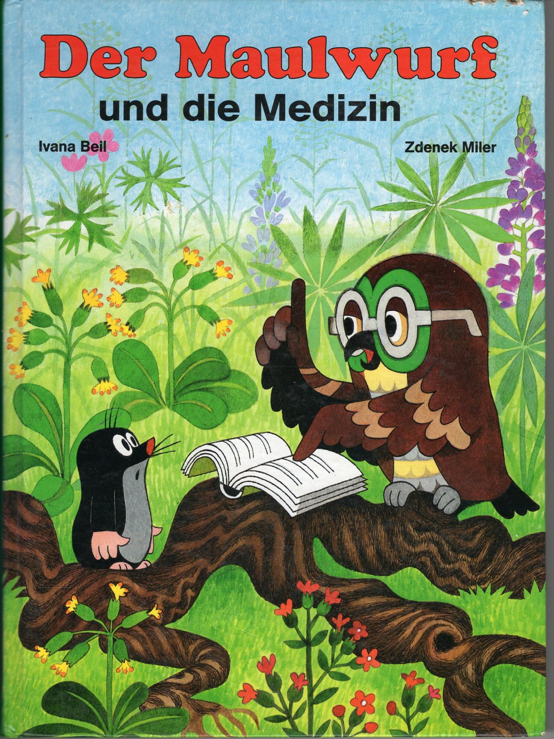 Der Maulwurf und die Medizin“ (Zdenek Miler / Ivana Beil) – Buch gebraucht  kaufen – A02pGMWL01ZZ1