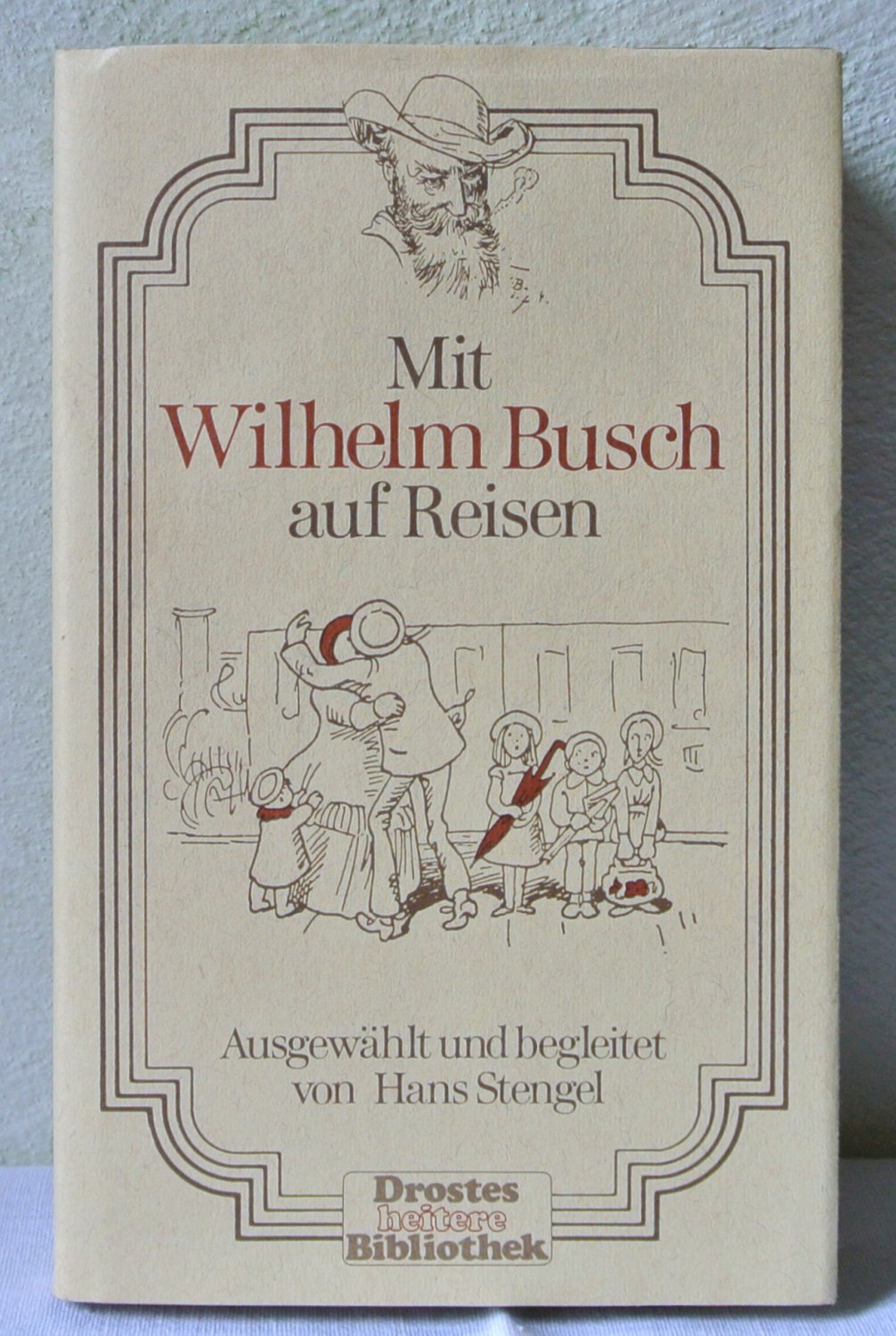 „Mit Wilhelm Busch auf Reisen" (Hans Stengel) - Buch ...