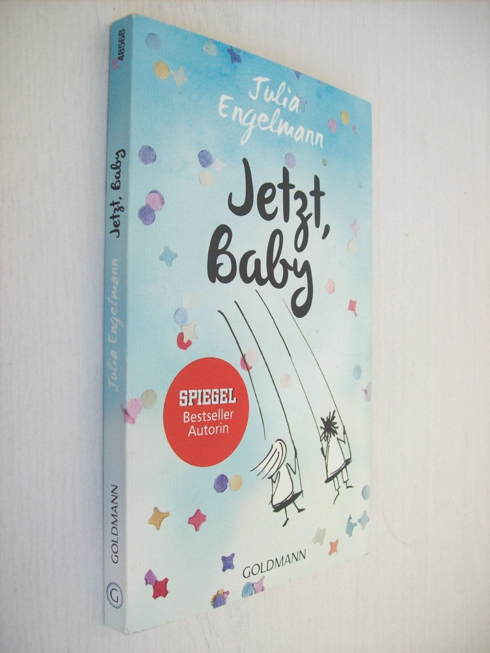 „Jetzt, Baby Neue PoetrySlamTexte“ (Julia Engelmann) Buch