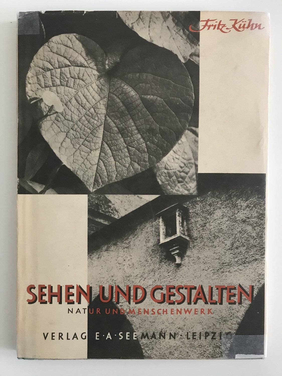 Fritz Kuhn Sehen Und Gestalten Natur Und Menschenwerk Bucher Gebraucht Antiquarisch Neu Kaufen