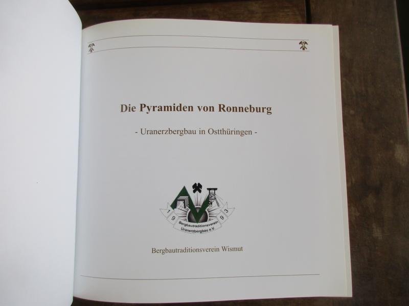 Die Pyramiden von Ronneburg Uranerzbergbau Ostthüringen Bergbau Wismut Buch Top 