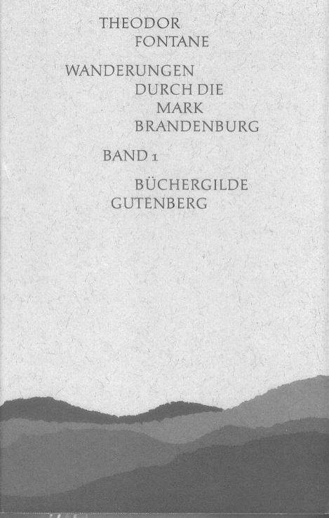 „Wanderungen durch die Mark Brandenburg ; Band 1 + 2 + 3“ (Theodor